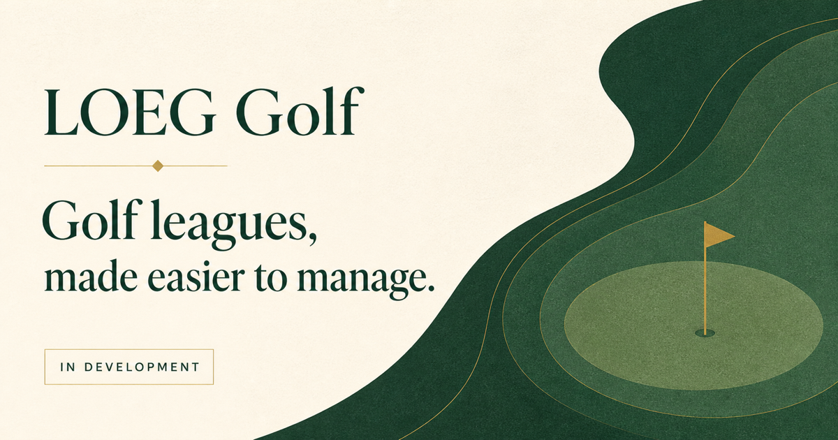 LOEG Golf editorial artwork reading: Golf leagues, made easier to manage. In development.